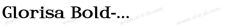 Glorisa Bold字体转换